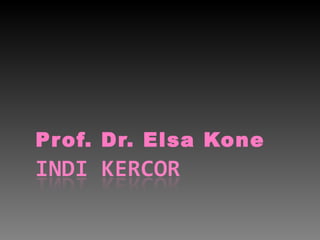 Pr of. Dr. Elsa Kone
 