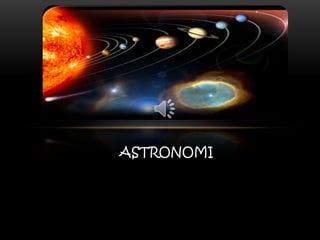 ASTRONOMI

 