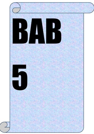 BAB
5
 