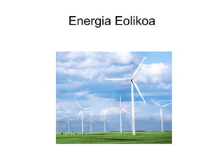 Energia Eolikoa 