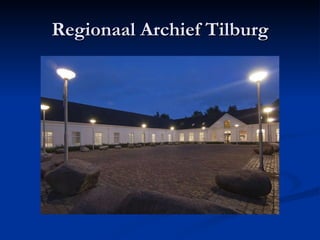 Regionaal Archief Tilburg 