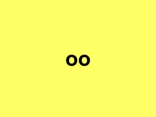 oo
 
