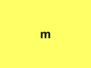 m
 