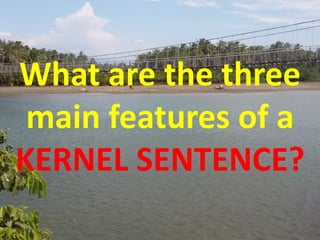 KERNEL SENTENCE | PPT