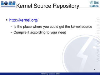 Kernel Source Repository http://kernel.org/ Is the place where you could get the kernel source  Compile it according to your need 
