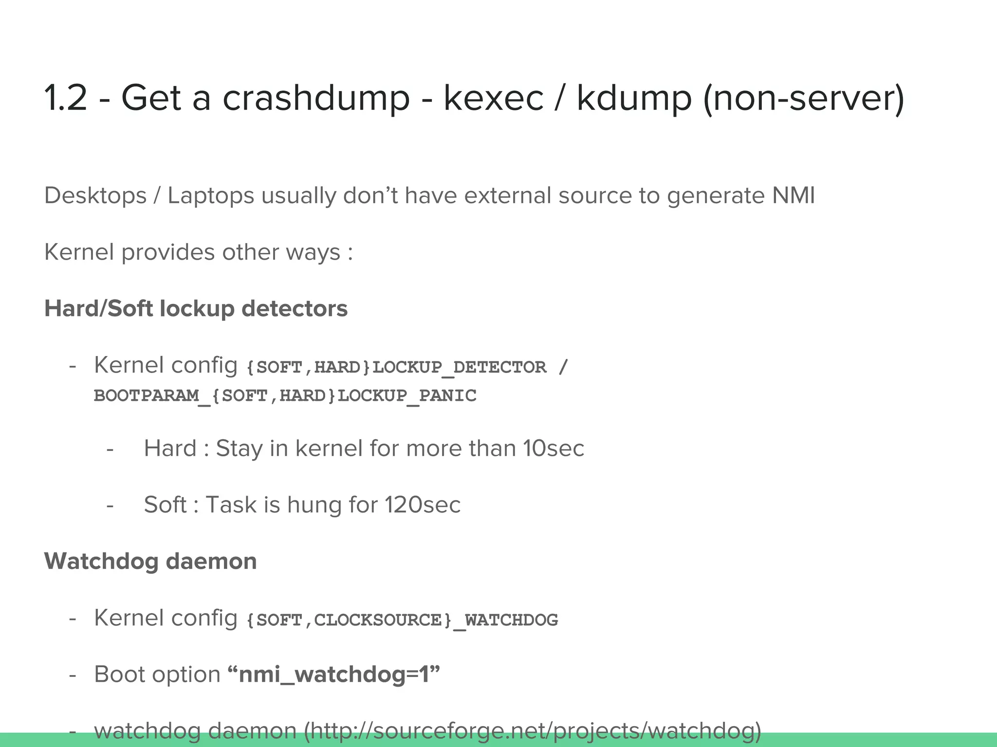 {SOFT,HARD}LOCKUP_DETECTOR / BOOTPARAM_{SOFT,HARD}
LOCKUP_PANIC
{SOFT,CLOCKSOURCE}_WATCHDOG
 