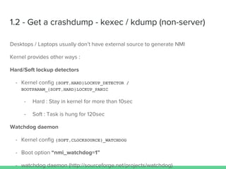 {SOFT,HARD}LOCKUP_DETECTOR / BOOTPARAM_{SOFT,HARD}
LOCKUP_PANIC
{SOFT,CLOCKSOURCE}_WATCHDOG
 