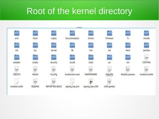 Root of the kernel directory
 