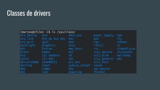 Classes de drivers
 