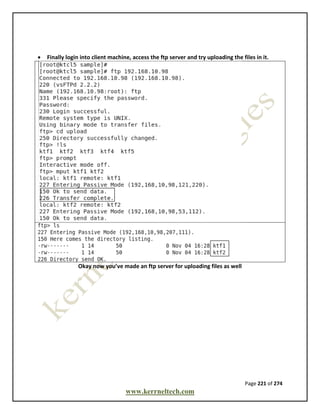 Page 221 of 274
www.kerrneltech.com
 Finally login into client machine, access the ftp server and try uploading the files in it.
Okay now you’ve made an ftp server for uploading files as well
 