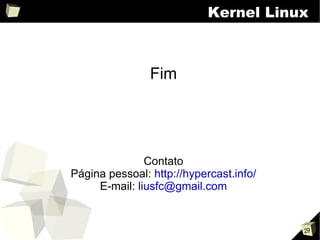 Apresentação sobre o kernel Linux v2.0