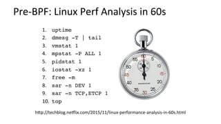 Kernel Recipes 2017: Performance Analysis with BPF | PDF