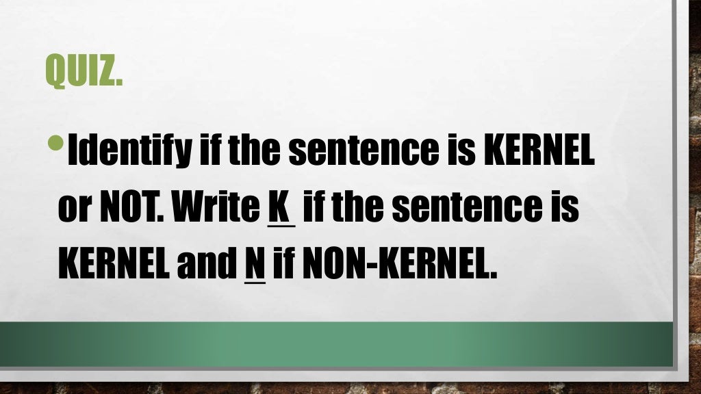 Kernel sentence