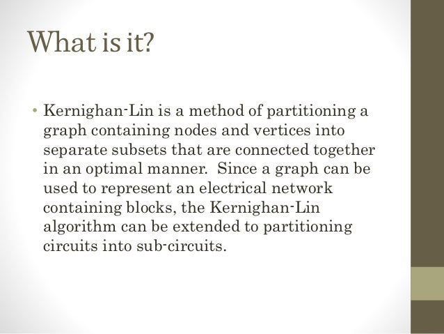 kl algorithm ppt Ppt a fundamental bi-partition algorithm of kernighan-lin.