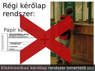 Elektronikus kérőlap ismertető