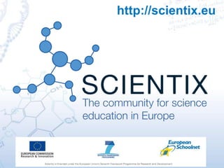 Scientix | C. Kerr
22/5/2013 | Jerusalem, Israel
Scientix 22
http://scientix.eu
 