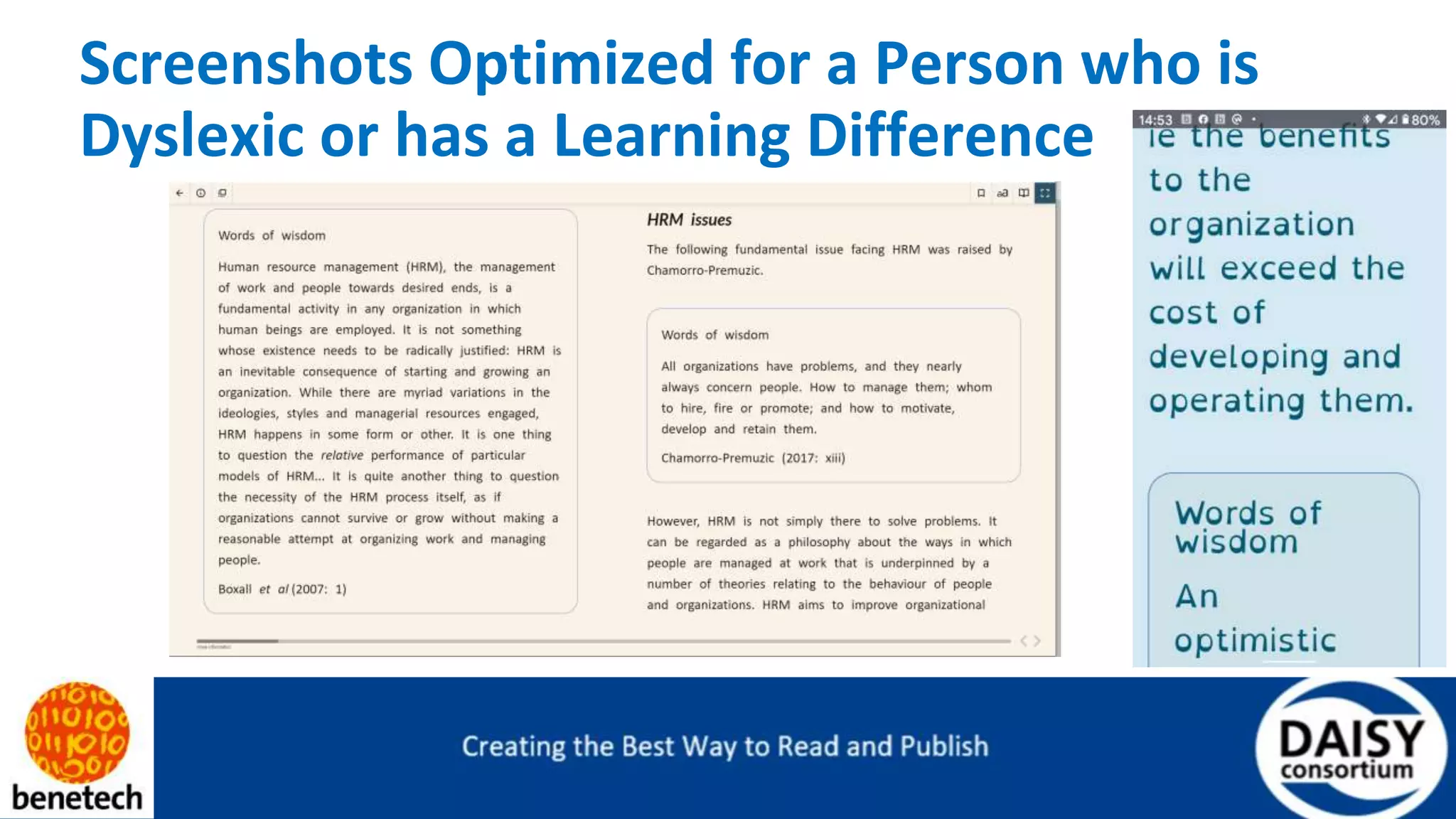 Screenshots Optimized for a Person who is
Dyslexic or has a Learning Difference
 