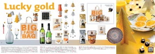 Lucky gold
              1
                                                                                                                                                                    5              6                  7                             8
                                                                                                                                                                                                                                                                                         Lucky gold 10-delig
                                                                                                                                                                                                                                                                                            € 37,64 | € 33,77




                                                                                                                                                                                                                                                                                                    24|B


                                                     2                                             3                                4




        9                  10                                                                                                                                      11                                                                   12




                          13                  14                                                  15


                                                                                                                  16                    17                         18                  19                                               20                      21                        22



                                                                                                                                                                                                                                                                                               23



6


1 Kartonnen waxinehouder goud/zilver assorti [205082] € 2,75 - € 2,31 | 2 Kartonnen kerstboom          | 10 Glas ‘Pila’ [202275] € 3,50 - € 2,94 | 11 Mix voor Muffins met stukjes chocola, 360g [203601]        | 20 Koffie Premium (Zilver) snelfilter, 250g [201087] € 2,95 - € 2,78 | 21 Kooksaus kaapse kerrie,
goud/zilver assorti [205084] € 3,25 - € 2,73 | 3 Abrikozen extra jam, 280g [202671] € 1,89 - €  1,78   € 2,29 - € 2,16 | 12 Koffie Superior (Goud) snelfilter, 250g [201086] € 3,05 - € 2,88 | 13 Karaf ‘Pila’   400g [007570] € 2,79 - € 2,63 | 22 Cashewnoten gezouten, 125g [006733] € 3,29 - € 3,10 | 23 Schaal
| 4 25 Good Luck-kaarsjes in doosje, zwart/bladgoud [204976] € 13,50 - € 11,34 | 5 Mango chut-         groot [202276] € 13,50 - € 11,34 | 14 Champagne glas ‘Basica’ recycled glas [203542] € 2,50 - €  2,10     van recycled papier, medium [556047] € 12,95 - € 10,88 | 24 Doos zwart  zie pag. 3 voor kleuren, for-
ney saus, 250ml [200609] € 2,79 - € 2,63 | 6 Papieren kerstslinger ster goud/zilver [205085] € 2,95    | 15 Canvas tas ‘Big Fair Bag’, bio [205170] € 8,95 - € 7,52 | 16 Witte wijn Chardonnay, 0,75l [201519]   maten en prijzen
- € 2,48 | 7 Papieren kerstslinger boom goud/zilver [205086] € 2,95 - € 2,48 | 8 Kaapse Kerrie         € 5,49 - € 4,61 | 17 Witte mousserend wijn Vonkelwijn, 0,75l [201521] € 9,99 - € 8,39 | 18 Zilver-
grinder, 40g [203987] € 3,39 - € 3,20 | 9 Metalen ‘wens-bel’ met rood lint [204980] € 2,25 - €  1,89   vliesrijst, bio, 400g [203975] € 1,69 - €     1,59 | 19 Sinaasappelsap, 1l [201923] € 1,59 - €  1,50
 