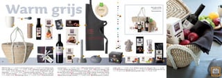 Warm grijs                        2
                                                                                                                                                                                                     9                              10
                                                                                                                                                                                                                                                                                                 Warm grijs 9-delig
                                                                                                                                                                                                                                                                                                  € 59,62 | € 51,14
                                                                                                                                                                                                                                                                                                  Prijs exclusief doos




                       1                                       3                  4                       5              6                               7           8




                                                                                                                                                       14



                                                               11                                         12             13
                                                                                                                                                                                                                                                         19                      20               21


                                                                                                                                              15                16                             17                                        18


                                                                                                                                                                                                                                                                      22                          23                     24
10


1 Mok ‘Fair’ grijs [203037] € 5,00 - € 4,20 | 2 Lepel ‘Fair’ grijs [203045] € 1,95 - € 1,64 | 3 Grijze stomp-   nickmand ‘Kaisa’ [204304] € 27,50 - € 23,11 | 12 Theedoek 60x60cm, set/2stuks [203619] € 12,25         colade, 125g [202713] € 3,29 - € 3,10 | 21 Molen zeezout mix chili peper, 80g [006306] € 3,39 -
kaars van palmolie, H=15cm [204767] € 4,75 - € 3,99 | 4 Balsamico splash peer druif, 250ml                      - € 10,29 | 13 Rode wijn Pinotage, 0,75l [201516] € 5,49 - € 4,61 | 14 Mix voor Brownies, 330g         € 3,20 | 22 Thee bosvruchten, bio, 20x1,5g [204243] € 1,29 - € 1,22 | 23 Thee earl grey, bio, 20x1,5g
[006535] € 3,79 - € 3,58 | 5 Tropisch sap, 1l [006634] € 1,69 - € 1,59 | 6 Kaarthouder ‘ster’ van               [203600] € 2,49 - € 2,35 | 15 Chocoladereep extra puur, 100g [203944] € 1,49 - € 1,41 | 16 Kande-      [204242] € 1,29 - € 1,22 | 24 Koffie Espresso gemalen, 250g [201088] € 3,45 - € 3,25
Palewasteen [204886] € 2,75 - € 2,31 | 7 Noussine bonbon hazelnoot, 115g [007631] € 2,99 -                      laar grijs ‘DIK’ by Piet Hein Eek [204130] € 6,00 - € 5,04 | 17 Kaars ‘Pebbles’ van palmolie, medium
€ 2,82 | 8 Schort antraciet [203625] € 18,95 - € 15,92 | 9 Bamboe bord, Ø=23cm set/8stuks                       [205153] € 4,95 - € 4,16 | 18 Geschenkpakketje Origine koffie, 3x5 pads [201132] € 3,59 - €  3,39
[204642] € 8,95 - € 7,52 | 10 Draadhanger sterren [202818] € 2,75 - € 2,31 | 11 Naturel/witte pick-             | 19 Beeld ‘Beschermengel’, keramiek [203063] € 6,95 - € 5,84 | 20 Koffielikeurparels in melkcho-
 