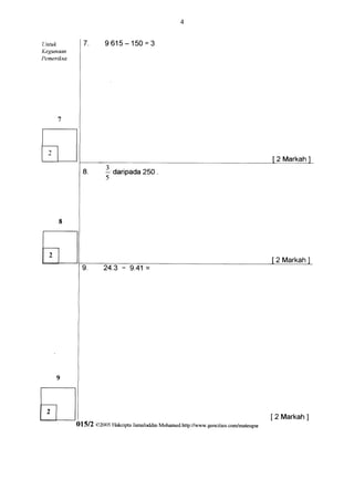 Lintuk                9615-150*3
Kegunaan
Pemeriksa




                      1 oarioada 25o.
                      s       '




                                                                                       [ 2 Markah]
            Arcn   02005 Hakcipta.Iamaluddin
                                           Mohamed.http:/iwww.geocities.com/mateupsr
 