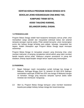 bebas denggi mewarna