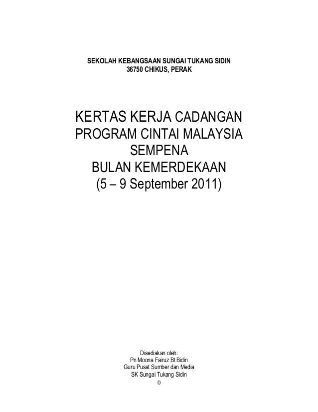 Kertas Kerja Cadangan Program Cintai Malaysia Sempena Bulan Kemerdeka
