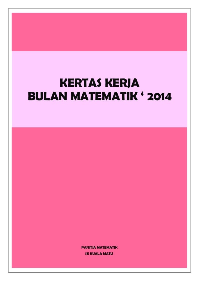 KERTAS KERJA PANITIA MATEMATIK SKKM 2014