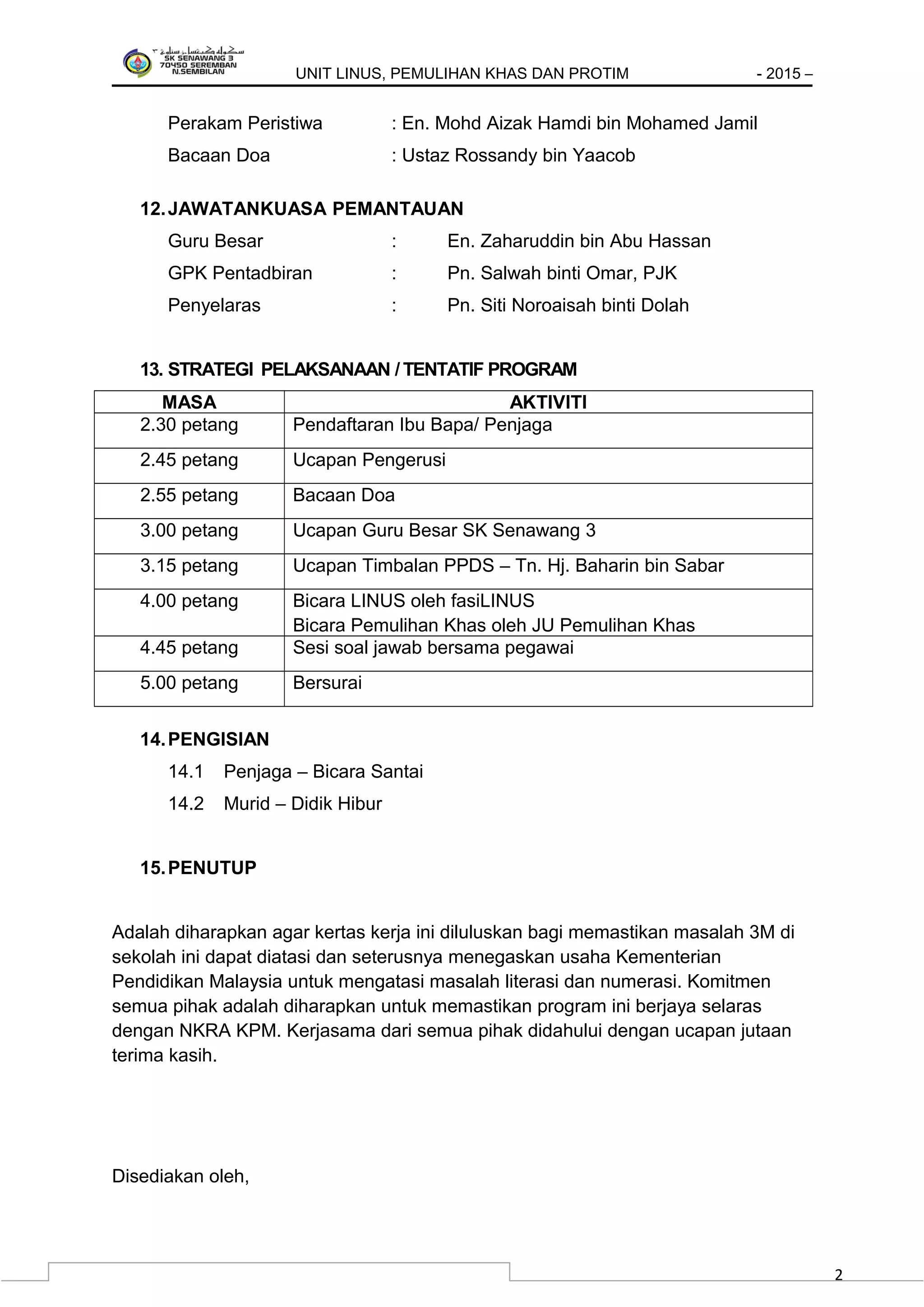 Kertas kerja perjumpaan penjaga linus,pemulihan,protim | DOC