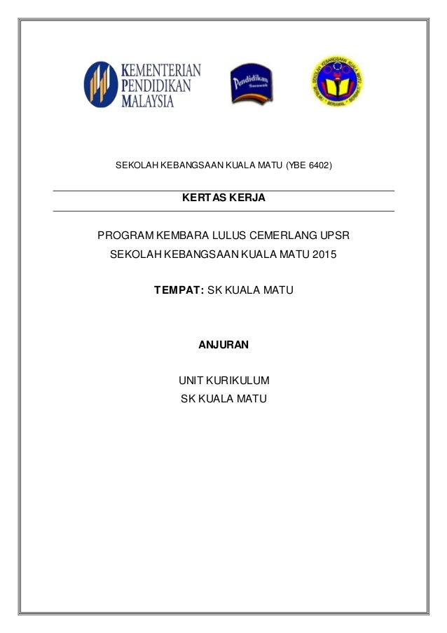 Kertas Kerja Program Kembara Lulus Cemerlang Upsr 2015