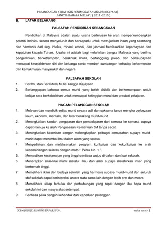 Kertas kerja Perancangan Strategik Peningkatan Akademik Bahasa Melayu - Suatu Sampel Draf Awal Percubaan Aplikasi di Sekol...