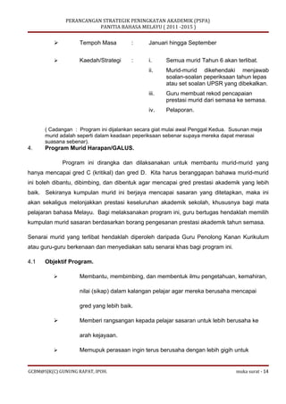 Kertas kerja Perancangan Strategik Peningkatan Akademik Bahasa Melayu - Suatu Sampel Draf Awal Percubaan Aplikasi di Sekol...