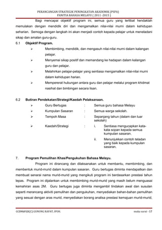 Kertas kerja Perancangan Strategik Peningkatan Akademik Bahasa Melayu - Suatu Sampel Draf Awal Percubaan Aplikasi di Sekol...