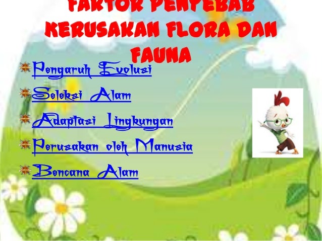 Geografi Kerusakan Flora Dan Fauna