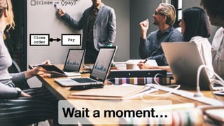 Wait a moment…
Close
order
Pay
□ (
𝚌
𝚕
𝚘
𝚜
𝚎
→ ◊
𝚙
𝚊
𝚢
)
 