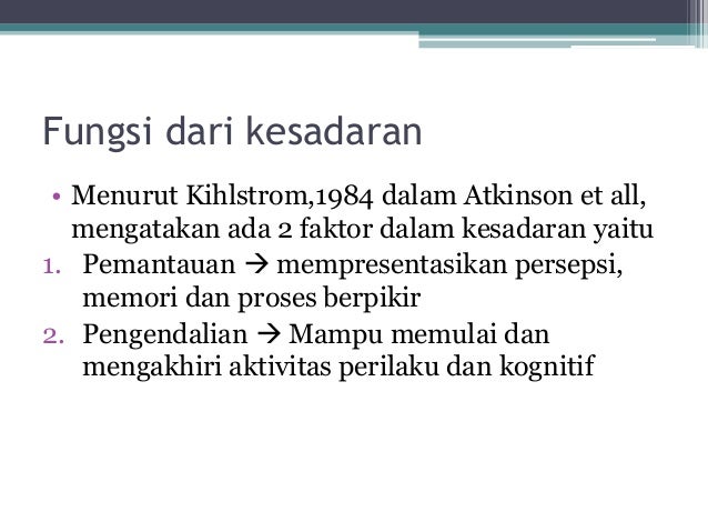 Kesadaran dan perubahan kesadaran