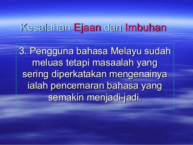 Kesalahan ejaan dan imbuhan