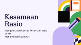 Memahami Kesamaan Rasio: Konsep, Jenis, dan Penerapan dalam Matematika ...