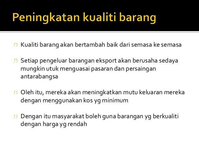 Ekonomi : Kesan Kesan Perdagagan Antarabagsa