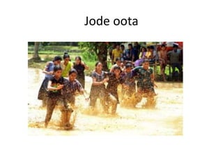 Jode oota
 