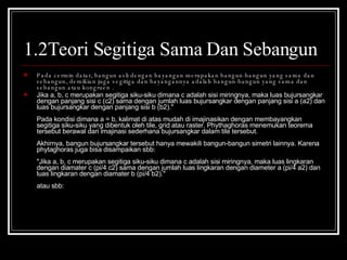 1.2Teori Segitiga Sama Dan Sebangun <ul><li>Pada cermin datar, bangun asli dengan bayangan merupakan bangun-bangun yang sa...