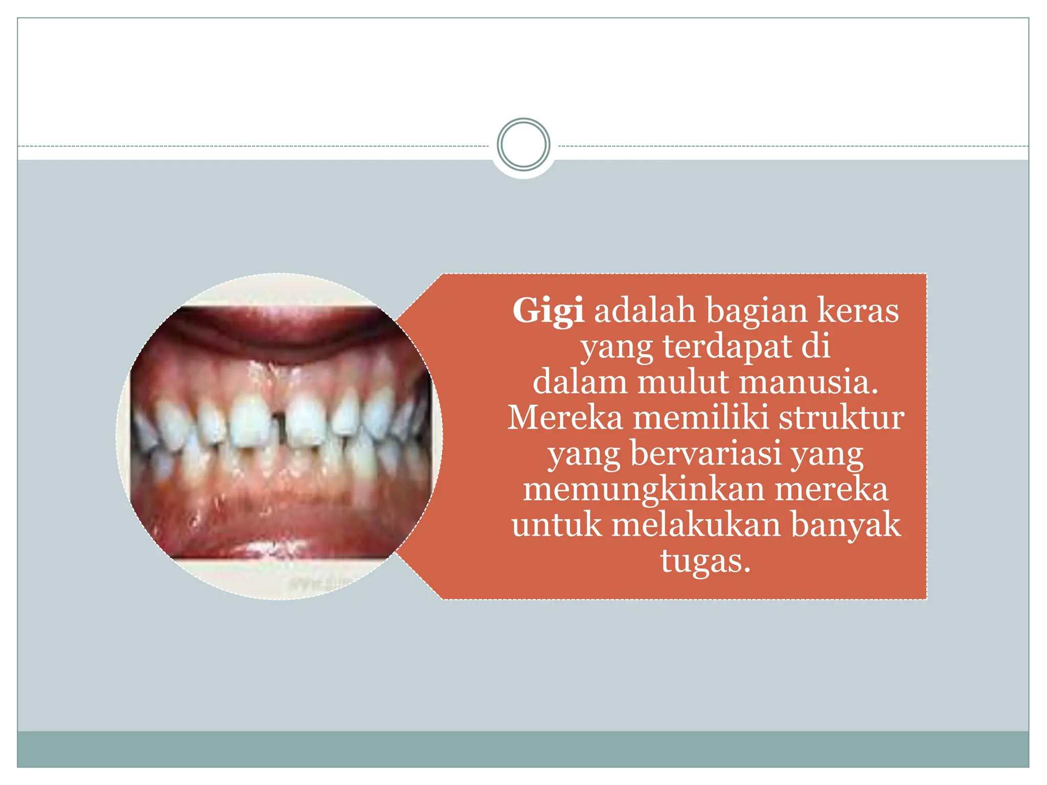 ppt kesehatan gigi dan mulut serta cara menyikat gigi dengan baik dan