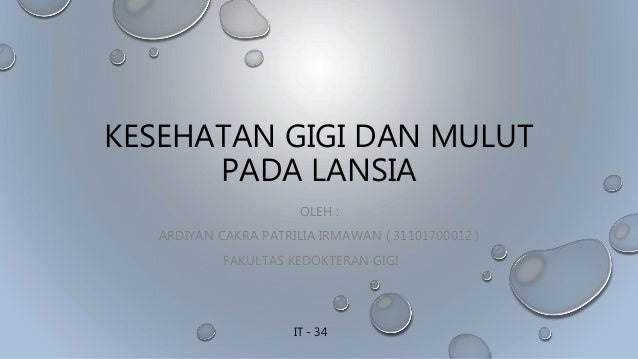 Kesehatan Gigi Dan Mulut Pada Lansia