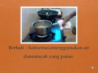 Keselamatan di dapur PPTX