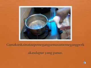 Keselamatan di dapur PPTX