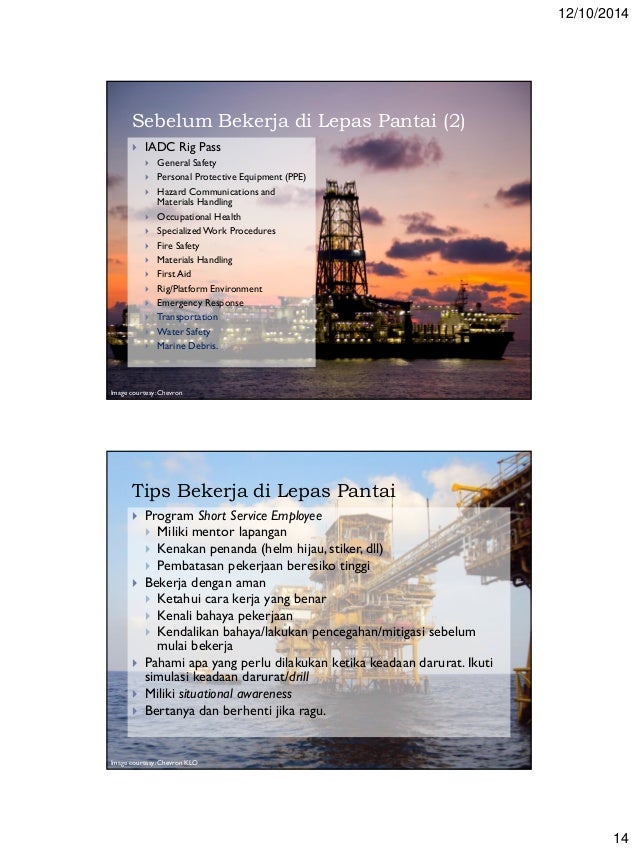 Keselamatan Kerja Lepas Pantai Keselamatan Kerja Lepas Pantai