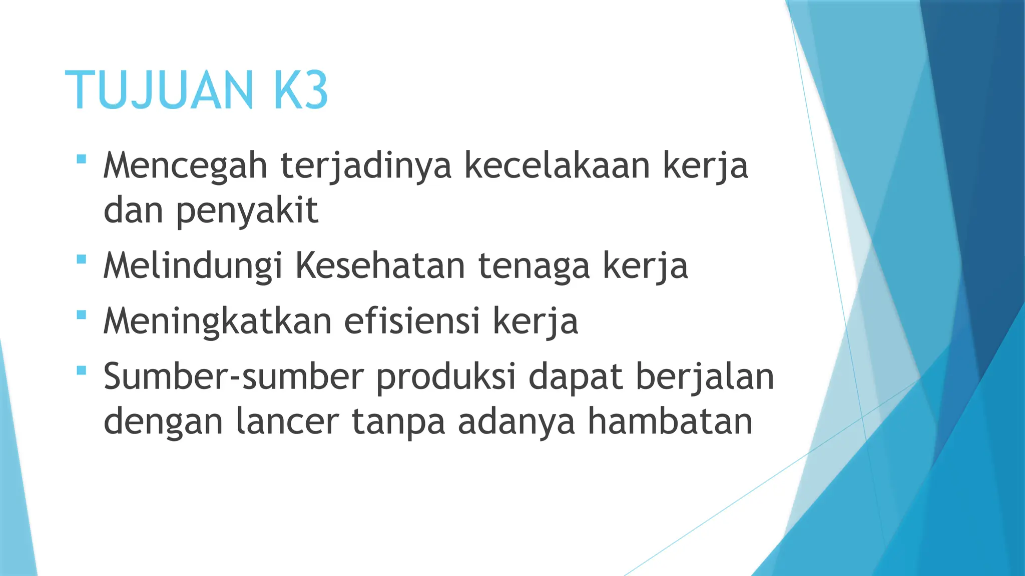 Ppt Keselamatan Dan Kesehatan Kerja Ppt In Berisi Tentang Materi