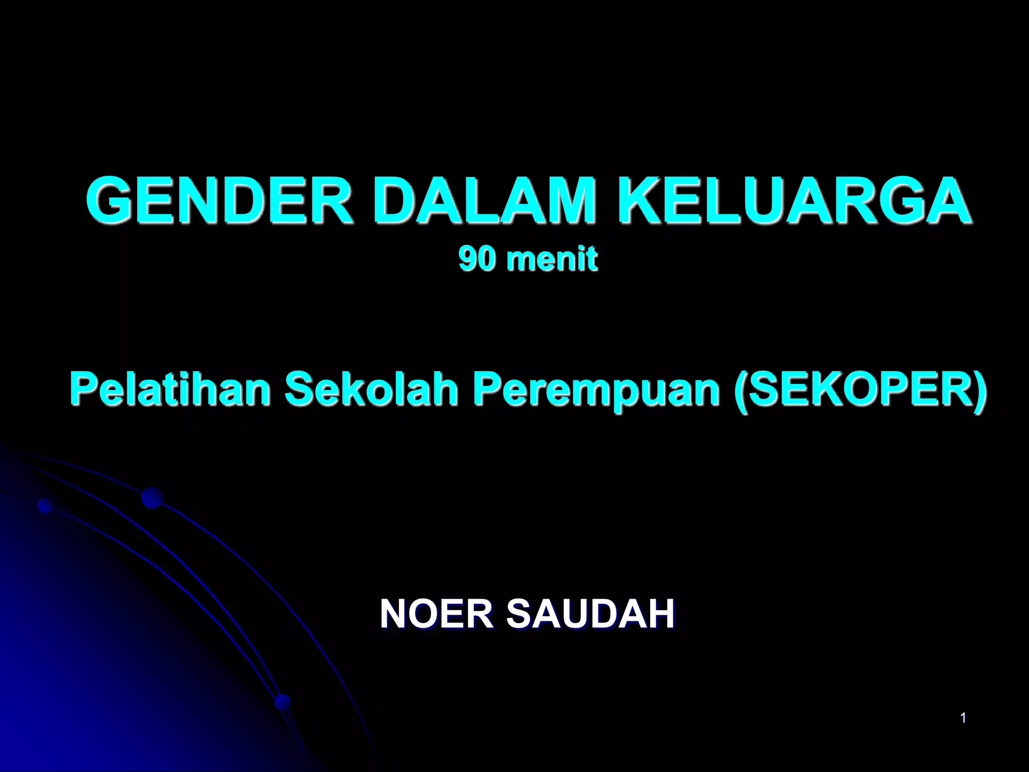 KESETARAAN DAN KEADILAN GENDER.ppt
