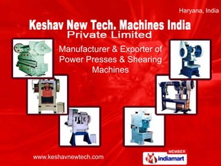 Haryana, India Manufacturer & Exporter of  Power Presses & Shearing Machines 