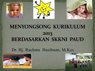 Dr. Hj. Rachma Hasibuan, M.Kes 
 