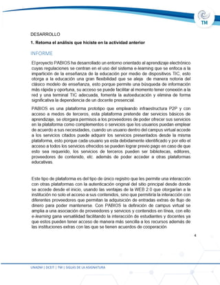 UNADM | DCEIT | TM | SIGLAS DE LA ASIGNATURA
DESARROLLO
1. Retoma el análisis que hiciste en la actividad anterior
INFORME
4
 